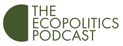 The Ecopolitics Podcast